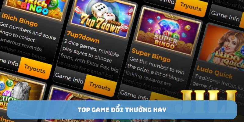 Top game đổi thưởng hay