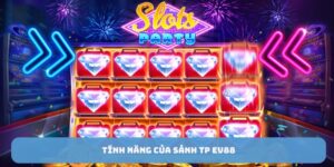 Tính năng của sảnh TP EV88