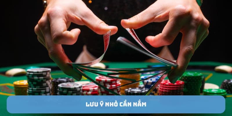Lưu ý nhỏ cần nắm
